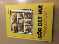 G&ouml;r det nu! f&ouml;rhalarens, uppskjutarens och den senf&auml;rdiges handbok