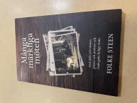 M&aring;nga m&auml;rkliga m&ouml;ten med sl&auml;kt och v&auml;nner, pr&auml;ster och profeter och Guds gode helige Ande