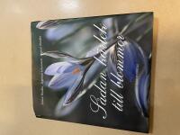 S&aring;dan k&auml;rlek till blommor 