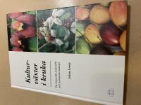 Kulturv&auml;xter i kruka ett historiskt, kulturellt och kulinariskt &auml;ventyr