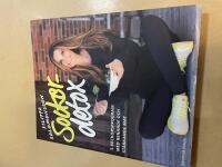 Sockerdetox [3-veckorsprogram med renande och st&auml;rkande mat]