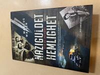 Naziguldet och de invigdas hemlighet den sanna ber&auml;ttelsen om hur Sven Hedins gudson g&ouml;mde den tyska riksbanksskatten