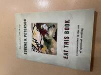 Eat This Book - a Conversation in The Art of Spiritual Reading