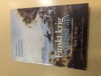 Finskt krig - svenskt arv Finlands historia genom nyckelh&aring;let 1808-1809