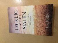 Lycklig &auml;nda in i sj&auml;len en handbok i att f&ouml;r&auml;ndra sitt liv p&aring; djupet