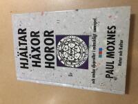 Hj&auml;ltar, h&auml;xor, horor och andra djuproller i m&auml;nskligt samspel 