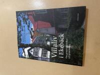 Villaliv i Ekeb&auml;ck om generationsskiften och gentrifiering