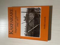 K&aring;kfarare f&auml;ngelselivet p&aring; L&aring;ngholmen 1946-1975