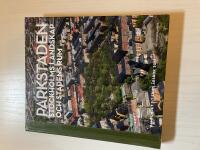Parkstaden Stockholms landskap och stadens rum