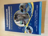 Sjuksk&ouml;terskans omv&aring;rdnadskunnande en praktisk och teoretisk grundbok