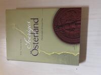 Sveriges &Ouml;sterland - Fr&aring;n forntiden till Gustav Vasa