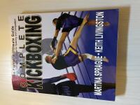 Complete Kickboxing - The Fighter's Ultimate Guide
