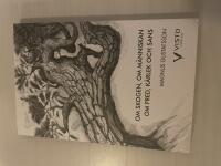 Om skogen, om m&auml;nniskan, om fred, k&auml;rlek och sans 