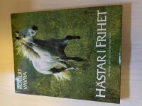 H&auml;star i frihet - Hur h&auml;star beter sig i sin naturliga milj&ouml;