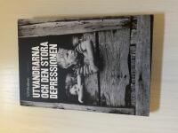 Utvandrarna och den stora depressionen svenskamerikaner i trettiotalets malstr&ouml;m