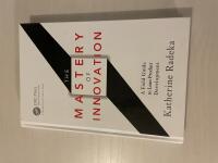 The mastery of innovation a field guide to lean product development