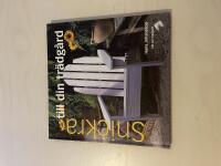 Snickra till din tr&auml;dg&aring;rd