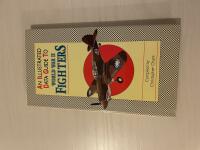 An Illustrated Data Guide to World War II Fighters