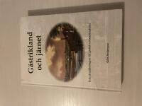 G&auml;strikland och j&auml;rnet fr&aring;n j&auml;rn&aring;ldersugnar till global verkstadsindustri