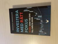 Investera med r&auml;tt fokus 15 r&aring;d som tar dig till n&auml;sta niv&aring;