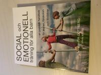 Social och emotionell tr&auml;ning f&ouml;r alla barn en praktisk handbok f&ouml;r skolan, f&ouml;rskolan och f&ouml;r&auml;ldrar