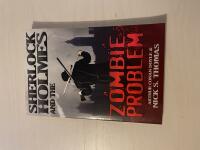 Sherlock Holmes and The Zombie Problem