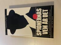 Spionernas Vem &auml;r det - All v&auml;rldens agenter och underr&auml;ttelsetj&auml;nster