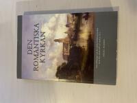Den romantiska kyrkan f&ouml;rest&auml;llningar om den ideala kyrkan p&aring; jorden inom Nya skolan till och med &aring;r 1817