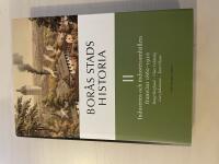 Bor&aring;s stads historia II (2) - Industrins och industrisamh&auml;llets framv&auml;xt 1860-1920