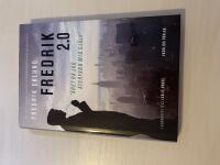 Fredrik 2.0 "&aring;ret d&aring; jag &aring;terfann mig sj&auml;lv"