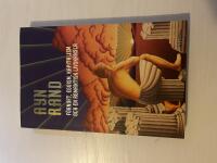 F&ouml;rnuft, egoism, kapitalism och en romantisk livsk&auml;nsla texter i urval