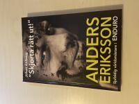 "Skjorta r&auml;tt ut!" Anders Eriksson, sjufaldig v&auml;rldsm&auml;stare i Enduro