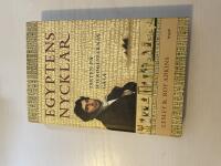 Egyptens nycklar - Jakten p&aring; hieroglyfernas g&aring;ta