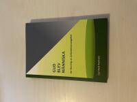 Gud blev m&auml;nniska en l&auml;sning av Johannesevangeliet