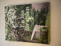 En lisa f&ouml;r sj&auml;len tr&auml;dg&aring;rd som terapi och friskv&aring;rd