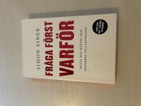 Fr&aring;ga f&ouml;rst varf&ouml;r - hitta din mening och inspirera till handling