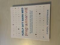 Hj&auml;lp ditt barn med programmering en illustrerad guide som l&auml;r ut programmering steg f&ouml;r steg