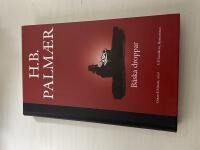 B&auml;ska droppar [Henrik Bernhard Palm&aelig;r i urval]