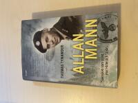 Allan Mann svensken som stred mot Hitler och Stalin