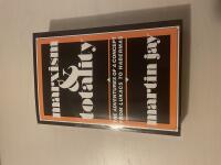 Marxism and totality the adventures of a concept from Luk&aacute;cs to Habermas