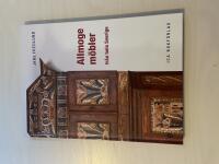 Allmogem&ouml;bler fr&aring;n hela Sverige 