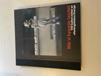 N&auml;r vi byggde landet KW Gullers bilder av efterkrigstidens Sverige