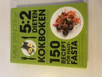 5:2-dieten - kokboken 150 recept f&ouml;r halvfasta