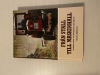 Fr&aring;n stall till maskinhall lantbrukets maskin- och redskapshistoria under 1900-talet
