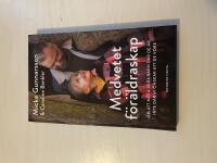 Medvetet f&ouml;r&auml;ldraskap om att m&ouml;ta v&aring;ra barn d&auml;r de &auml;r, inte d&auml;r vi &ouml;nskar att de vore