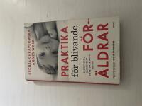 Praktika f&ouml;r blivande f&ouml;r&auml;ldrar gravidfakta och barnkunskap p&aring; vetenskaplig grund