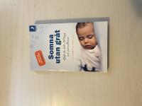 Somna utan gr&aring;t hj&auml;lp din bebis till trygg och god natts&ouml;mn