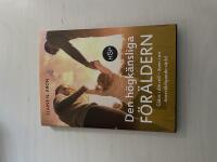 Den h&ouml;gk&auml;nsliga f&ouml;r&auml;ldern gl&auml;ns i din roll - &auml;ven i en &ouml;verv&auml;ldigande v&auml;rld