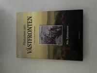 Historien om V&auml;stfronten i sp&aring;ren av f&ouml;rsta v&auml;rldskriget