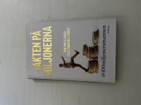 Jakten p&aring; miljonerna den enkla v&auml;gen till finansiell frihet